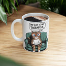 Funny Cat Therapist Mug, Gift for Cat Lovers, Cute Coffee Cup, Animal Humor, Office Mug, Pet Lover's Present